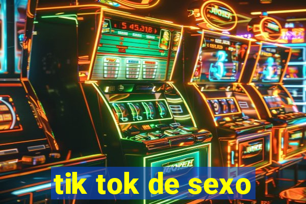 tik tok de sexo